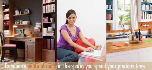 Experience peace of mind in the spaces you spend your precious time